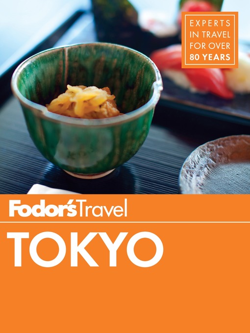 Title details for Fodor's Tokyo by Fodor's Travel Guides - Wait list